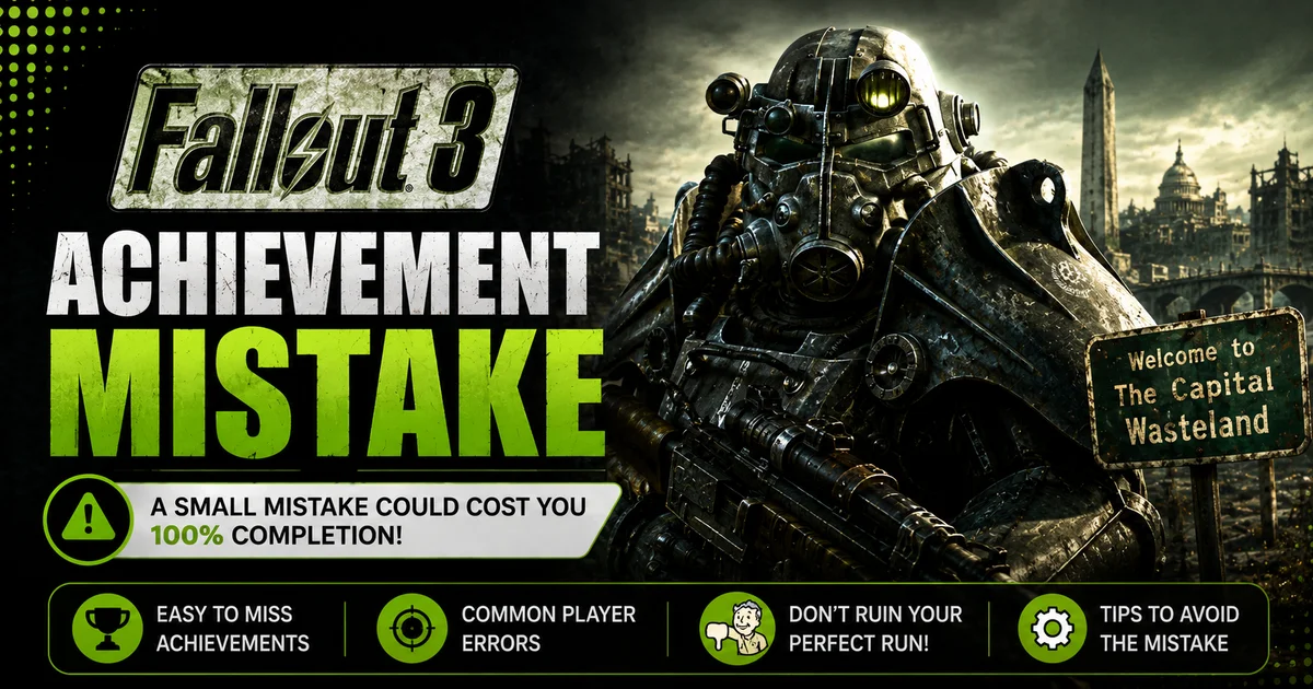 Fallout 3 Achievement Mistake